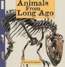 Animals from Long Ago