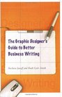 The Graphic Designer's Guide to Better Business Writing