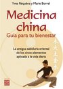 Medicina China/ Chinese Medicine Guia Para Tu Bienestar/ Guide to Your Wellbeing
