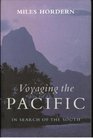 Voyaging Pacific Australian Edition In Search of the South