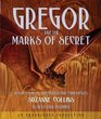 Gregor and the Marks of Secret (Underland Chronicles, Bk 4) (Unabridged Audio CD)