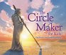 The Circle Maker for Kids One Prayer Can Change Everything