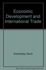 Economic Development and International Trade