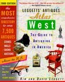Leggetts' Antiques Atlas West 2000 Edition  The Guide to Antiquing in America