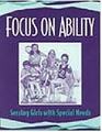 Focus on Ability Serving Girls With Special Needs