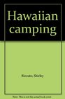 Hawaiian camping