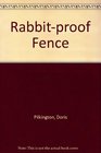 Rabbitproof Fence