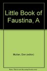 A Little Book of Faustina