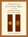 Anthology of PostTonal Music