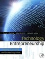 Technology Entrepreneurship Creating Capturing and Protecting Value