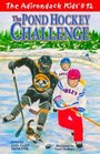 The Adirondack Kids 12 The Pond Hockey Challenge