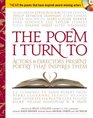 The Poem I Turn To With Audio CD Actors and Directors Present Poetry That Inspires Them