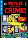 The EC Archives War Against Crime Volume 1