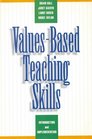 ValuesBased Teaching Skills Introduction and Implementation