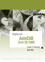 Digging Into AutoCAD Civil 3D 2009  Level 1 Training