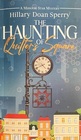 The Haunting of Quilter\'s Square