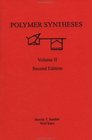 Polymer Syntheses Volume II Second Edition