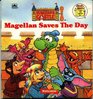 Magellan Saves the Day