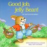 Good Job Jellybean