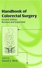 Handbook of Colorectal Surgery Revised and Expanded