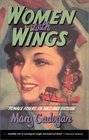 Women With Wings Female Flyers in Fact and Fiction