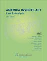 America Invents Act Law  Analysis 2014 Edition