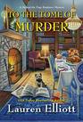 To the Tome of Murder (Beyond the Page Bookstore, Bk 7)