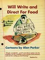 Will Write and Direct for Food