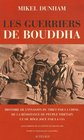 Les guerriers de Bouddha