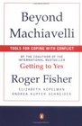 Beyond Machiavelli Tools for Coping With Conflict