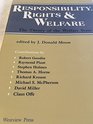 Responsibility Rights and Welfare The Theory of the Welfare State