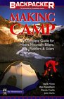 Making Camp The Complete Guide for Hikers Mountain Bikers Paddlers  Skiers