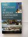 The Anatomy of Russian Capitalism