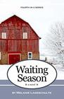 Waiting Season a novel