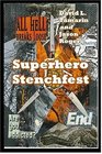 Superhero Stenchfest