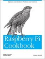 Raspberry Pi Cookbook