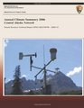 Annual Climate Summary 2006 Central Alaska Network
