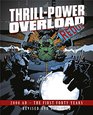 ThrillPower Overload Forty Years of 2000 AD Revised updated and expanded