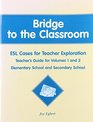 Bridge to the Classroom Teacher's Guide for Vols 12