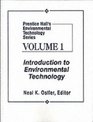 Prentice Hall's Environmental Technology Series Vol I Introduction to Environmental Technology