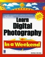 Learn Digital Photography in a Weekend