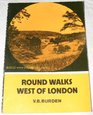 Round Walks West of London