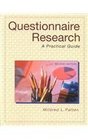 Questionnaire Research: A Practical Guide