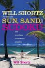 Will Shortz Presents Sun, Sand, and Sudoku: 100 Wordless Crossword Puzzles