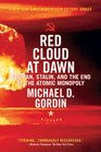 Red Cloud at Dawn Truman Stalin and the End of the Atomic Monopoly