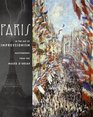 Paris in the Age of Impressionism  Masterworks from the Musee D'Orsay