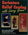 Caricature Relief Carving With Larry Green