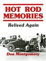 Hot Rod Memories Relived Again