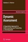 Dynamic Assessment A Vygotskian Approach to Understanding and Promoting L2 Development