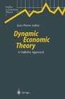 Dynamic Economic Theory A Viability Approach